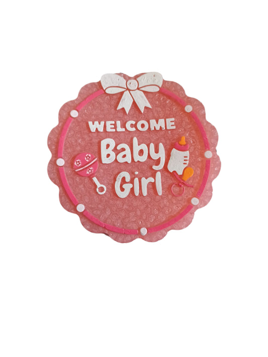 Welcome Baby Girl/Baby Boy